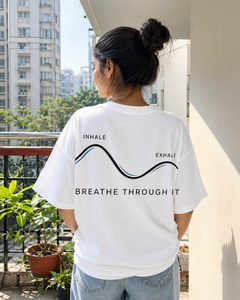 Breathe Through It Oversized Tee back graphic oversized T-shirt by Wondering Minds
