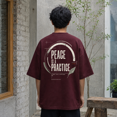 Peace is a Practice Oversized Tee back graphic oversized T-shirt by Wondering Minds